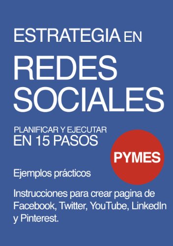 Estrategia en Redes Sociales (Spanish Edition)
