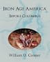 Iron Age America Before Columbus