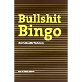 Bullshit Bingo, Storytelling f�r Werbetextevon "Albert Heiser"