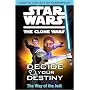 The Way of the Jedi: Decide Your Destiny (Star Wars the Clone Wars)