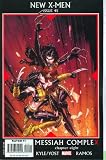 New X-Men #45 (Messiah Complex Chapter Eight) New X-Men #45 (Messiah Complex Chapter Eight)