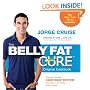 The Belly Fat Cure: Discover the New Carb Swap System and Lose 4 to 9 lbs. Every Week