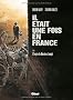 Il �tait une fois en France, Tome 1 : L'Empire de Monsieur Joseph