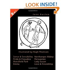 ILLUSTRATED Jane Austen - 8 Books In 1. Illustrated by Hugh Thomson. Sense & Sensibility, Pride & Prejudice, Mansfield Park, Emma, Northanger Abbey, Persuasion, Lady Susan, and Love & Friendship.