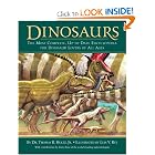 Dinosaurs: The Most Complete, Up-to-Date Encyclopedia for Dinosaur Lovers of All Ages by Dr. Thomas R. Holtz Jr. and Luis V. Rey
