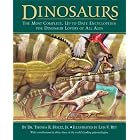 Click here to buy Dinosaurs: The Most Complete, Up-to-Date Encyclopedia for Dinosaur Lovers of All Ages by  Thomas R. Jr Dr Holtz and Luis V. Rey.