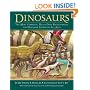 Dinosaurs: The Most Complete, Up-To-Date Encyclopedia for Dinosaur Lovers of All Ages