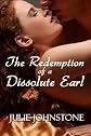 The Redemption of a Dissolute Earl (A Regency Novella)