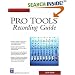 Pro Tools Recording Guide (Graphics Series)
