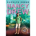 Perfect Cover: Book Two in the Perfect Mystery Trilogy (Nancy Drew (All New) Girl... by  Carolyn Keene