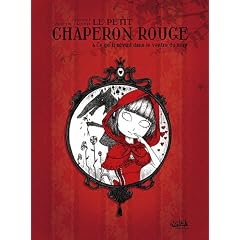 Le petit chaperon rouge : Ce qu'il advint dans le ventre du loup