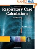Respiratory Care Calculations