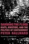 Damming the Flood: Haiti, Aristide, and the Politics of Containment