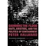 Damming the Flood: Haiti, Aristide, and the Politics of Containment