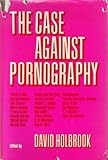The Case against pornography