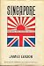 Book Singapore: the battle that changed the world
