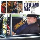 Click here to buy Way Things Go by Cleveland Fats .