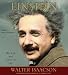 

Einstein: His Life and Universe