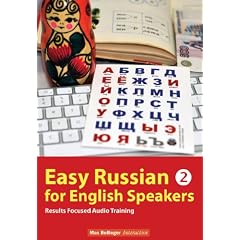 Easy Russian for English Speakers Vol.2: Speak Russian Like a Russian; Fly on a Russian Spaceship; Talk about planet Earth and listen to Yuri Gagarin, William Shakespeare and Anton Chekhov in Russian