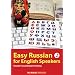 Easy Russian for English Speakers Vol.2: Speak Russian Like a Russian; Fly on a Russian Spaceship; Talk about planet Earth and listen to Yuri Gagarin, William Shakespeare and Anton Chekhov in Russian
