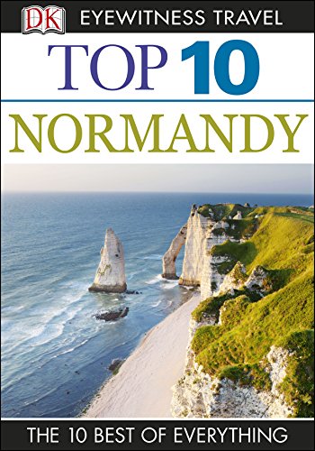 Top 10 Normandy (EYEWITNESS TOP 10 TRAVEL GUIDES)