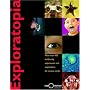Exploratopia: More than 400 kid-friendly experiments and explorations for curious minds