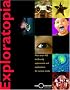 Exploratopia: More than 400 kid-friendly experiments and explorations for curious minds