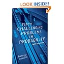 Fifty Challenging Problems in Probability with Solutions (Dover Books on Mathematics)