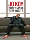 Jo Koy: Don`t Make Him Angry