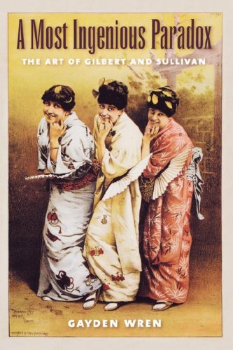 a most ingenious paradox the art of gilbert and sullivan