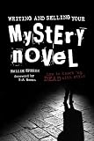 Writing and Selling Your Mystery Novel
