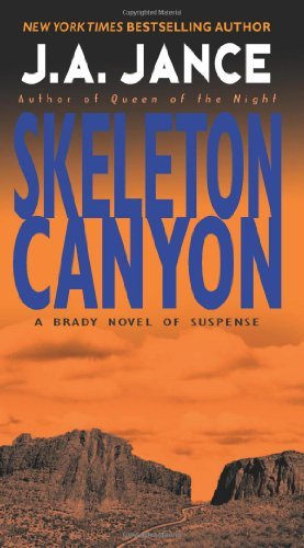 By J. A. Jance Skeleton Canyon (Joanna Brady Mysteries) (Reissue)