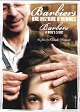 Barbiers: Une Histoire D`Hommes / Barbers: A Men`s Story