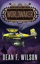 Worldwaker (The Great Iron War, Book 5)