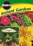  Miracle-Gro  Instant Gardens: High-Impact Makeovers That Look Great Right Now