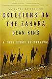 Skeletons on the Zahara: A True Story of Survival