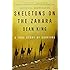 Skeletons on the Zahara: A True Story of Survival