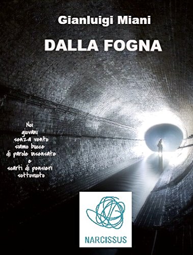 Dalla Fogna (Italian Edition)
