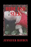Hide and Seek (Hide and Seek Mystery Series)