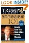 Trump University Entrepreneurship 101: How to Turn Your Idea into a Money Machine
