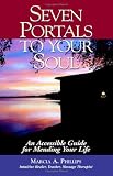 Seven Portals to Your Soul