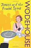 Jeeves and the Feudal Spirit
