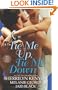 Tie Me Up, Tie Me Down: Three Tales of Erotic Romance: Captivated by You / Promise Me Forever / Hunter's Right