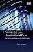 Theories of the Multinational Firm: A Multidimensional Creature in the Global Economy