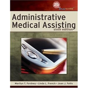 Click here to buy Administrative Medical Assisting by Marilyn T. Fordney, Linda L. French, and Joan J. Follis.