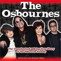 The Osbournes: The Unauthorized !@#$-ing True Story of the Osbourne Family