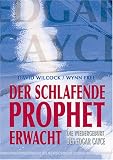 Produkt-Bild: Der schlafende Prophet erwacht. Die Wiedergeburt des Edgar Cayce