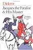 Jacques the Fatalist: Jacques the Fatalist and His Master