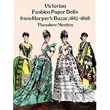 Victorian Fashion Paper Dolls from Harper's Bazar, 1867-1898