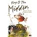 King O the Midden: Manky Mingin Rhymes in Scots (Itchy Coo)